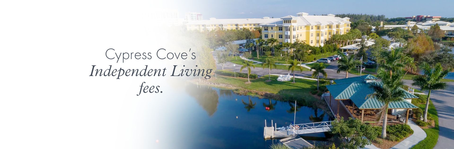 Cypress Cove Independent Living Fees.