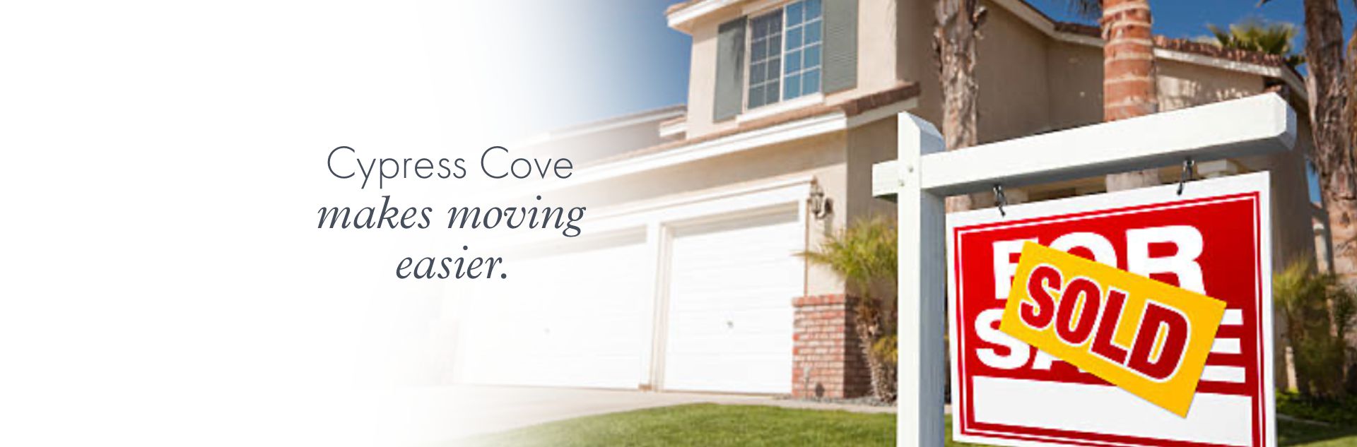 Cypress Cove makes moving easier